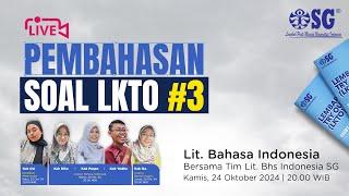 Pembahasan Soal LKTO #3 Literasi Bahasa Indonesia