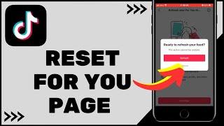 How to Reset For You Page on TikTok