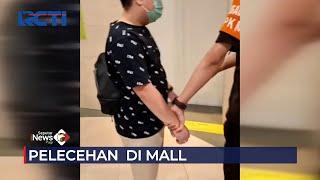 Pria Tak Dikenal Rekam Bawahan  Rok Wanita di Mall Kawasan Tanjung Duren #SeputariNewsPagi 03/08