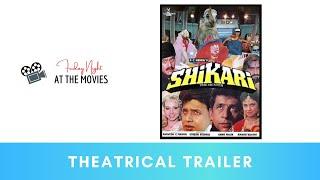 Shikari - Theatrical Trailer | Mithun Chakraborty | Naseeruddin Shah | Varsha Usgaonkar