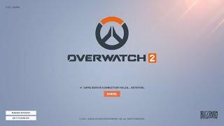 Overwatch 2: Game Server Connection Failed...Retrying - Sorry we are unable to log you in