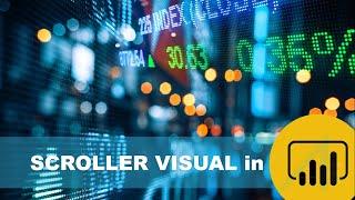 Use Custom Visuals in Power BI:  Scroller  Visual
