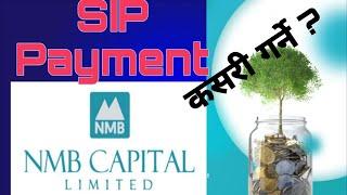 SIP payment कसरी गर्ने।। How to Sip payment of NMB Capital.NMB SIP