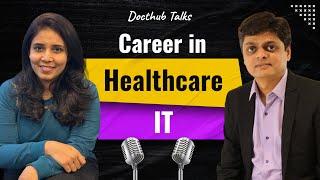 Docthub Talks | Career in Healthcare IT - Dr. Madhuri Bhat | Docthub