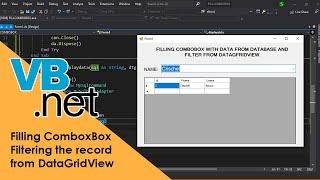 How to Filling ComboxBox with Data in VB.Net and Filtering the record from DataGridView