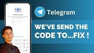 We've Sent The Code To The Telegram App On Your Other Device !