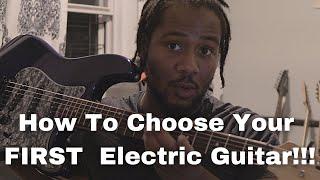 How to Choose Your First Electric Guitar | Tips for New/Beginner Guitar Players