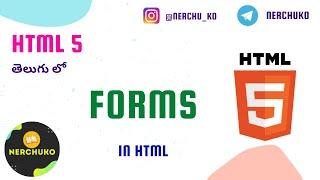 Forms in HTML || Web Development in Telugu || Nerchuko