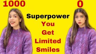 Superpower ~ You get Limited Smiles  @PragatiVermaa @TriptiVerma