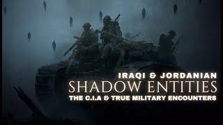 Shadow People: Military Encounters at Iraq's Tower of Babel and Jordan's Batn El Ghoul