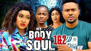 My Body And Soul (Season1&2) Mike Godson Latest Nig. Movie 2024