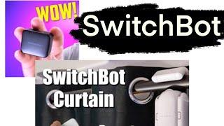 Switch Bot Review - Tiny Smart Home Devices @SwitchBotOfficial