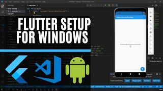 Setup Flutter, Visual Studio Code and Android Emulator on Windows - 2021