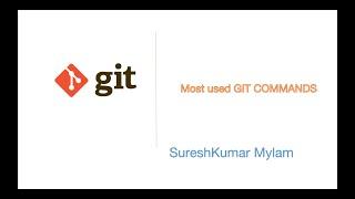 Git  - Most useful GIT COMMANDS