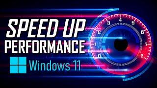 How to Speed Up Windows 11 to Improve Performance!