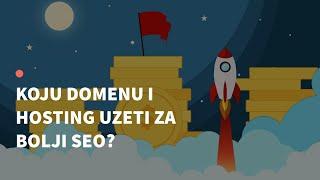 Koju domenu i hosting uzeti za bolji SEO - SEO škola #63