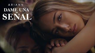 DAME UNA SEÑAL  | In Memoriam | Ariann | Videoclip Oficial