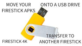 Copy Your Firestick APKS To A USB Drive To Install On Another Firestick