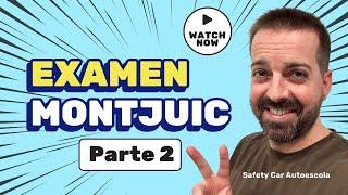 2ª Parte del examen de conducir por MONTJUIC - Barcelona!!!