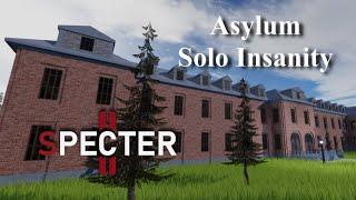 Specter 2 Asylum Solo Insanity + All Objectives (Informational Gameplay)