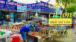 Điều gì khiến Chợ Đỗ Cũ Lớn Nhất Sài Gòn - Chợ Đồ Cũ Minh Chiến đông khách đến như vậy, vì Rẻ nhất