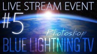 Live Stream with Marty Geller from Blue Lightning TV Photoshop! Tuesday, Aug 1 @ 2:00 PM EDT (NY)