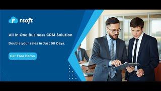 All in One Business CRM Solution | RSoft CRM | Get Started With Free Demo