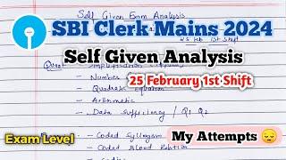  SBI Clerk Mains Self-given Analysis 1st Shift  25 Feb 2024 #sbi #sbiclerk #sbiclerk2024