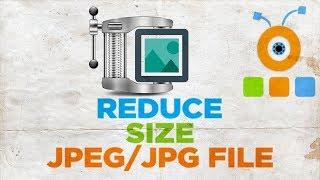 How to Reduce the Size of the JPEG JPG File