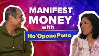 Practice Ho'oponopono for Money with Mitesh Khatri