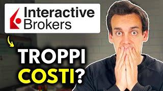 Interactive Brokers COSTA TROPPO? Analisi dei Costi di Azioni ed ETF!