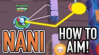 Nani Aiming Guide & Tips and Tricks! - Get Better with Nani in Brawl Stars!