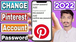 Change Pinterest Password 2022 | Reset Pinterest Account Password | Forget Pinterest Password 2022