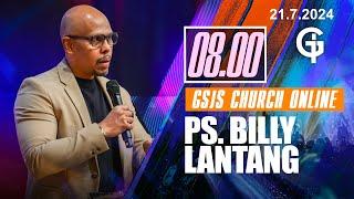 Ibadah Online GSJS 2 - Ps. Billy Lantang - Pk.08.00 (21 Jul 2024)