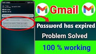 Password has expired. Please log in again.Error saw in android|| Email password has expired?