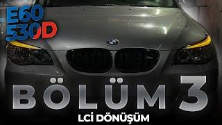 BMW E60 530D | M5 JANT + LCİ DÖNÜŞÜM | ÖNEMLİ BİLGİLER İÇERİR !