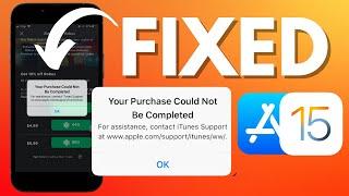 How To Fix Your Purchase Could Not Be Completed in the App Store iOS 15 ( 2022 )