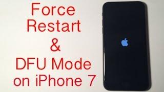 iPhone 7: How to Force Restart/Hard Reset & Enter DFU Mode