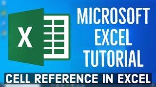 Microsoft Excel Tutorial - Cell Reference in Excel with Examples