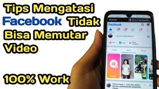 Cara Mengatasi Facebook Tidak Bisa Memutar Video