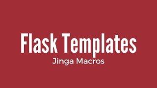 Flask Templates - Creating Macros