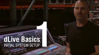 Mike Bangs - dLive Basics 1 - Initial System Setup