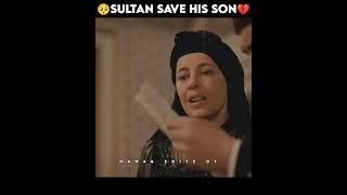  Sultan save his son Tourcher on Sultan  sultan AbdulHamid status #sadstatus #shorts