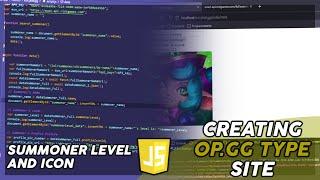 Creating OP.GG type site with Javascript #1 Summoner Level and Icon