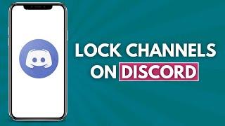 How to Lock Channels on Discord (Simple and Easy)