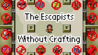 Can You Escape Every Prison in The Escapists Without Crafting?