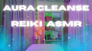 Aura Cleanse | Reiki ASMR | POV | 