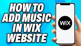 How to Add Music in Wix Website (2024) - Easy Fix