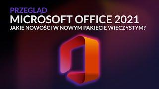 MICROSOFT OFFICE 2021 - NAJCIEKAWSZE ZMIANY W NOWEJ WERSJI PAKIETU! | onex.store