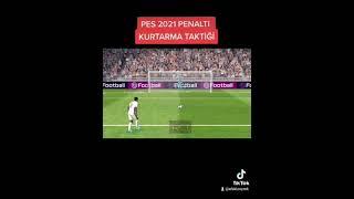 PENALTI KURTARMA TAKTİĞİ - PES2021